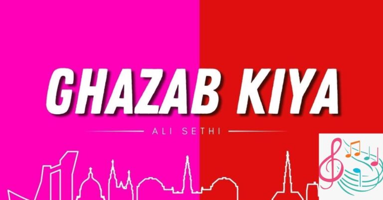 Ghazab Kiya Song Lyrics by Ali Sethi