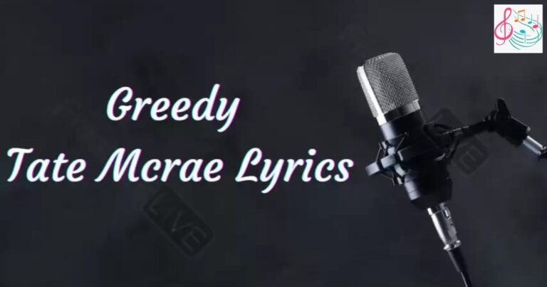 Greedy Song Lyrics By Tate Mcrae